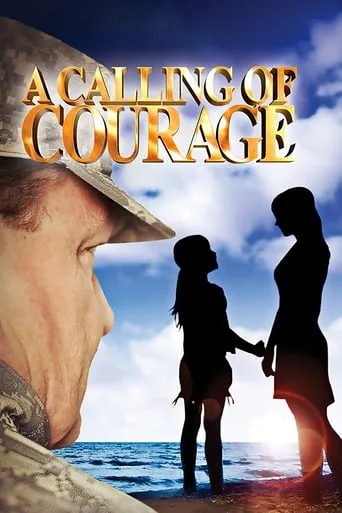 A Calling of Courage movie poster - Rated 6/10