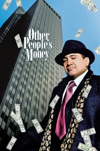 Other People's Money movie poster - Rated 6.1/10