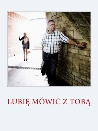Lubię mówić z Tobą movie poster - Rated 5.5/10