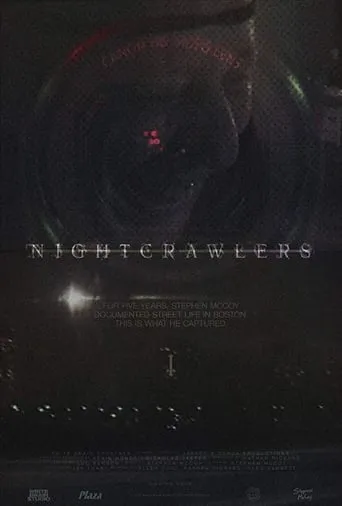Nightcrawlers movie poster - Rated 5.7/10
