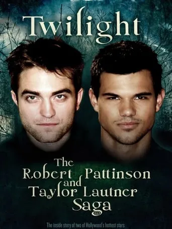 Twilight: The Robert Pattinson and Taylor Lautner Saga movie poster - Rated 10/10