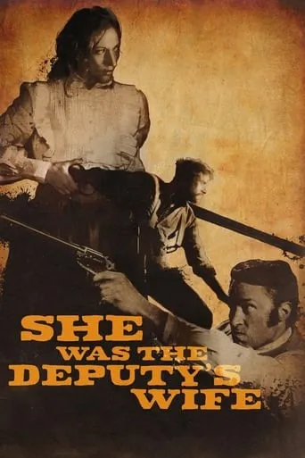 She was the Deputy's Wife movie poster - Rated 4.3/10