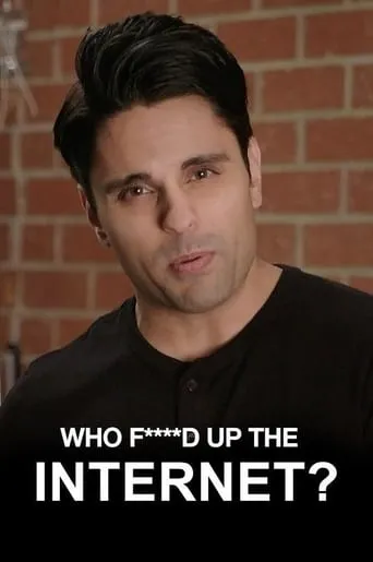 Who F****d Up the Internet?! movie poster - Rated 5.5/10