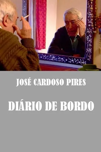 José Cardoso Pires - Diário de Bordo movie poster - Entertainment content