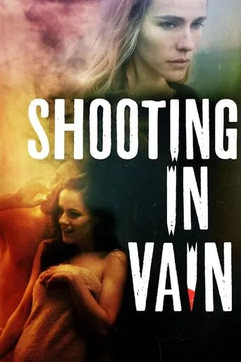 Shooting in Vain movie poster - Rated 3.5/10