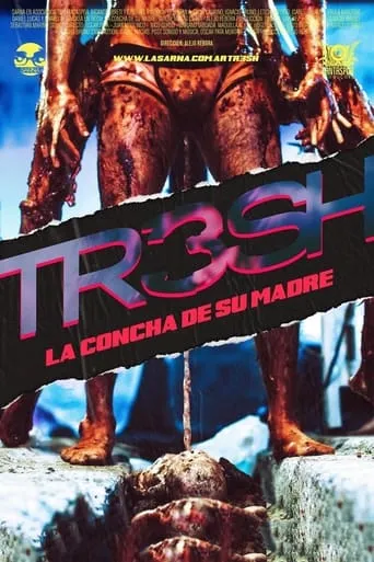 Tr3sh: La concha de su madre movie poster - Entertainment content