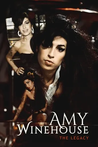 Amy Winehouse: The Legacy movie poster - Rated 10/10