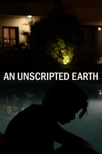 An Unscripted Earth movie poster - Entertainment content