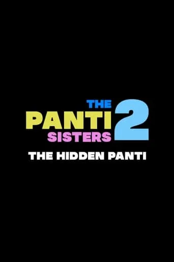 The Panti Sisters 2: The Hidden Panti movie poster - Rated 7/10