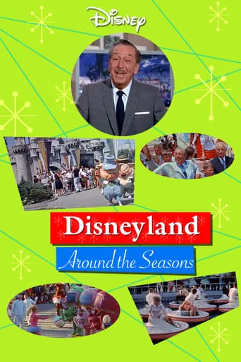 Disneyland Around the Seasons movie poster - Rated 7.1/10