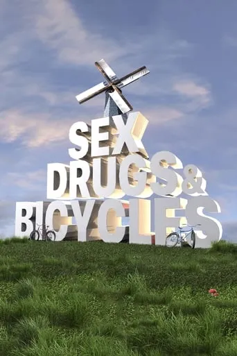 Sex, Drugs & Bicycles movie poster - Rated 7/10