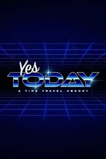 Yes, today! movie poster - Entertainment content