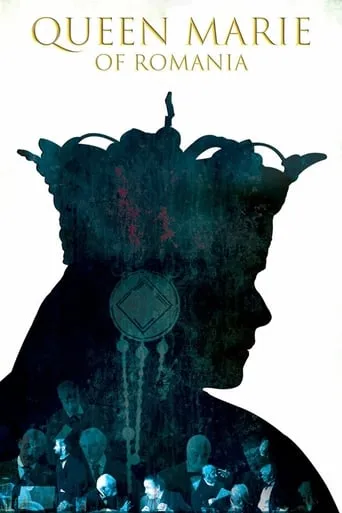 Queen Marie of Romania movie poster - Rated 7.3/10