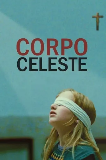 Corpo Celeste movie poster - Rated 6.81/10