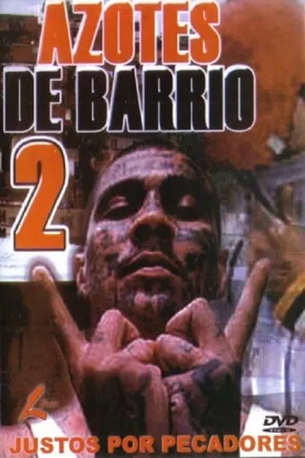 Azotes de Barrio 2 movie poster - Entertainment content