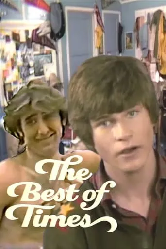 The Best of Times movie poster - Rated 5.4/10