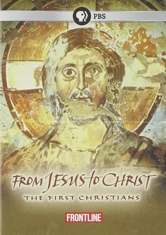 From Jesus to Christ: The First Christians movie poster - Rated 9.5/10
