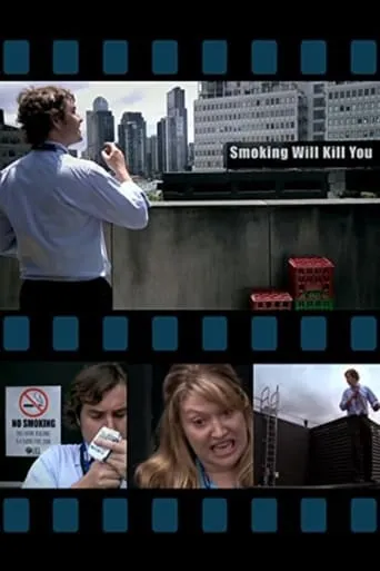 Smoking Will Kill You movie poster - Entertainment content