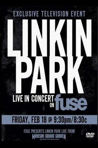 Linkin Park: Live From Madison Square Garden movie poster - Rated 8.7/10