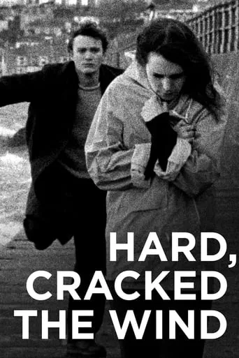 Hard, Cracked the Wind movie poster - Rated 9/10