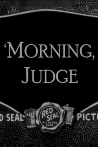 'Morning, Judge movie poster - Entertainment content