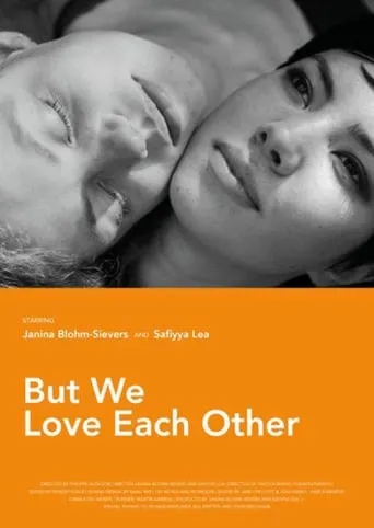 But We Love Each Other movie poster - Entertainment content