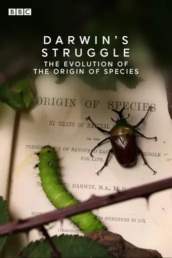 Darwin's Struggle: The Evolution of the Origin of Species movie poster - Rated 5/10