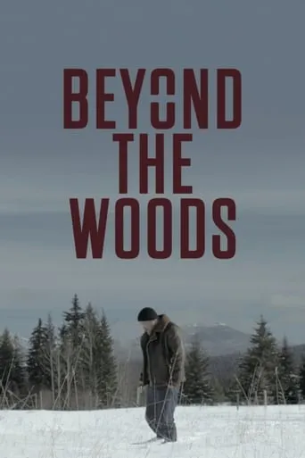 Beyond The Woods movie poster - Rated 4.2/10
