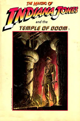 The Making of 'Indiana Jones and the Temple of Doom' movie poster - Rated 7.4/10
