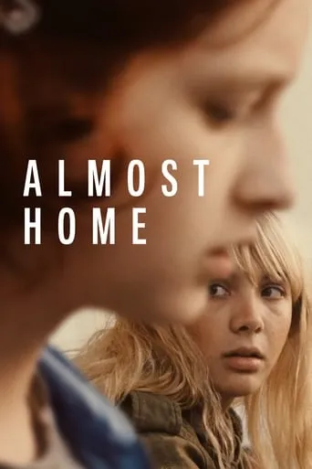 Almost Home movie poster - Rated 4.2/10