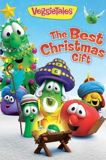 VeggieTales: The Best Christmas Gift movie poster - Rated 6/10