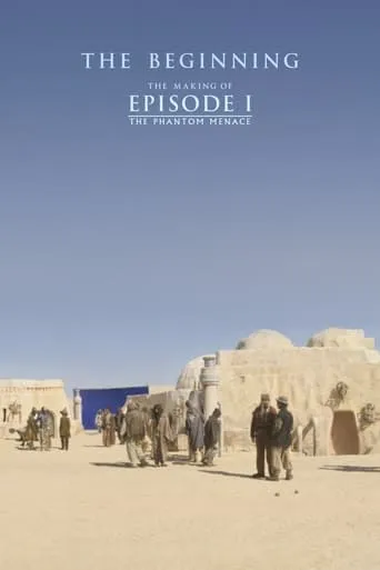 The Beginning: Making Episode I movie poster - Rated 7.135/10
