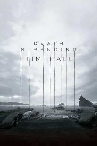 Death Stranding: Timefall - Behind the Scenes Making of Digital Video movie poster - Entertainment content