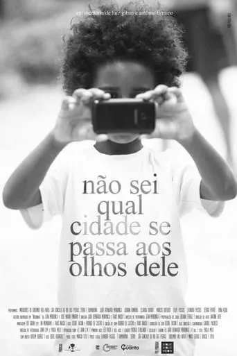 Não Sei Qual Cidade se Passa aos Olhos Dele movie poster - Rated 10/10