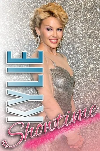 Kylie Minogue: Showtime movie poster - Entertainment content