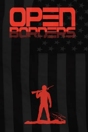 Open Borders movie poster - Rated 4/10