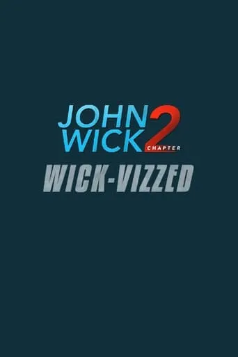 John Wick Chapter 2: Wick-vizzed movie poster - Rated 7.557/10