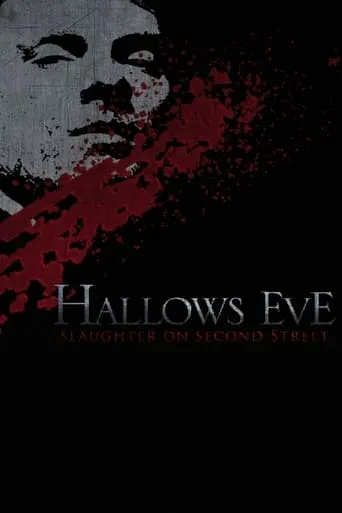 Hallows Eve: Slaughter on Second Street movie poster - Entertainment content