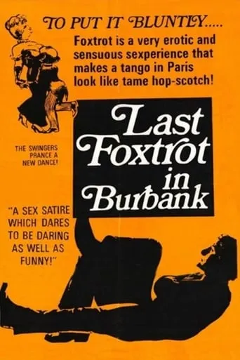 Last Foxtrot in Burbank movie poster - Rated 4/10
