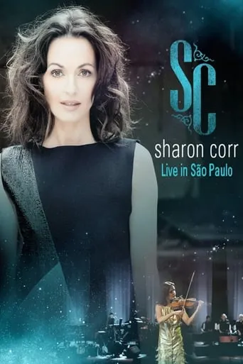 Sharon Corr: Live in São Paulo movie poster - Entertainment content
