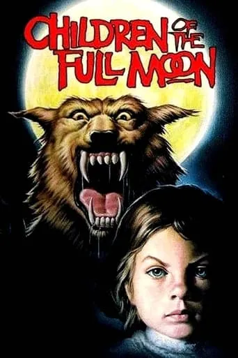 Children of the Full Moon movie poster - Rated 6.5/10