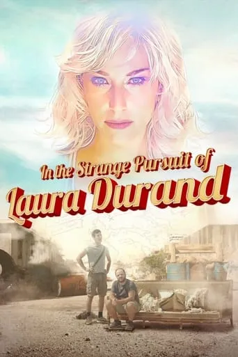 In the Strange Pursuit of Laura Durand movie poster - Rated 6/10