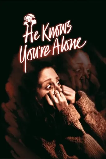 He Knows You're Alone movie poster - Rated 5.054/10