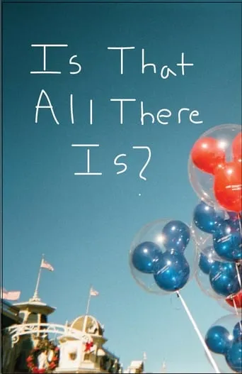 Is That All There Is? movie poster - Entertainment content