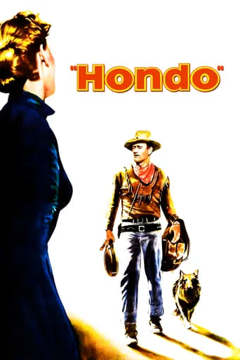 Hondo movie poster - Rated 6.674/10