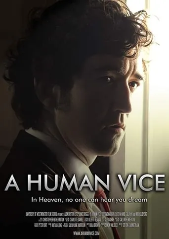 A Human Vice movie poster - Entertainment content