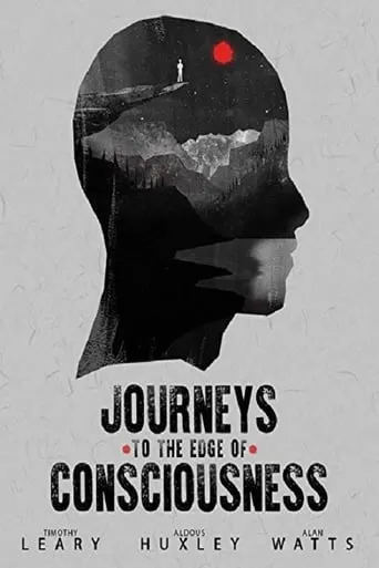 Journeys to the Edge of Consciousness movie poster - Rated 6.5/10