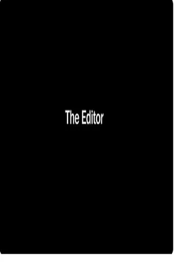 The Editor movie poster - Entertainment content