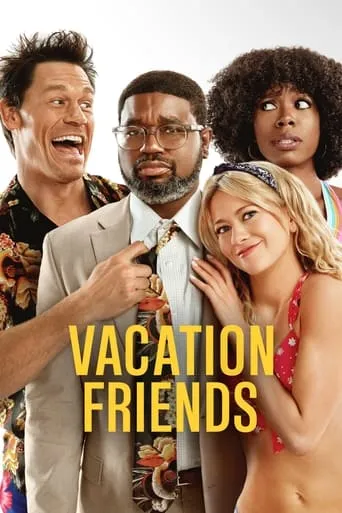 Vacation Friends movie poster - Rated 7.078/10