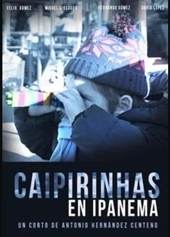 Caipirinhas in Ipanema movie poster - Rated 1/10